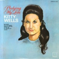 Purchase Kitty Wells - Pledging My Love (Vinyl)