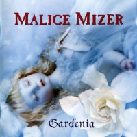 Purchase Malice Mizer - Gardenia (MCD)