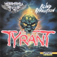 Purchase Tyrant - Blind Revolution