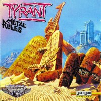 Purchase Tyrant - Metal Rules (Reissued 1991)