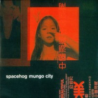 Purchase Spacehog - Mungo City (EP)
