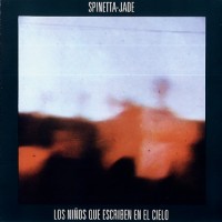 Purchase Spinetta-Jade - Los Ninos Que Escriben En El Cielo (Vinyl)