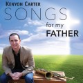 Buy Kenyon Carter - Songs For My Father Mp3 Download