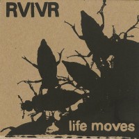 Purchase RVIVR - Life Moves (EP) (Vinyl)