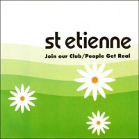 Purchase Saint Etienne - Join Our Club (MCD)