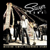 Purchase Sawyer Brown - Mission Temple Fireworks Stand