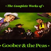 Purchase Goober & The Peas - The Complete Works Of Goober & The Peas