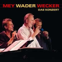 Purchase Mey Wader Wecker - Das Konzert CD1