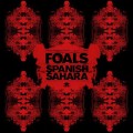 Buy Foals - Spanish Sahara (CDR) Mp3 Download