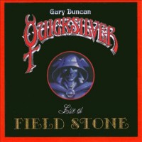 Purchase Gary Duncan Quicksilver - Live At Field Stone