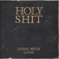 Buy Living With Lions - Holy Shit Mp3 Download