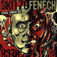 Purchase P. Paul Fenech - Skitzofenech