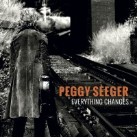 Purchase Peggy Seeger - Everything Changes