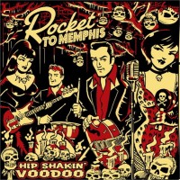 Purchase Rocket To Memphis - Hip Shakin Voodoo