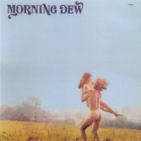Purchase The Morning Dew - At Last 1968-1970