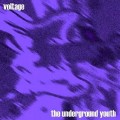 Buy The Underground Youth - Voltage Mp3 Download