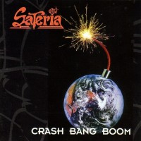 Purchase Sateria - Crash Bang Boom