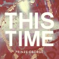 Buy Prinze George - This Time (CDS) Mp3 Download