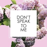 Purchase Prinze George - Don't Speak To Me (CDS)