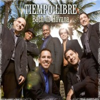 Purchase Tiempo Libre - Bach In Havana