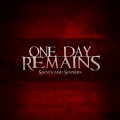 Buy One Day Remains - Saints And Sinners CD1 Mp3 Download