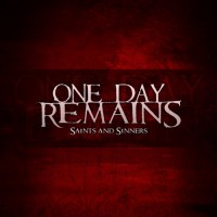 Purchase One Day Remains - Saints And Sinners CD1