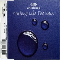 Purchase 2 Unlimited - Nothing Like The Rain (CDS)