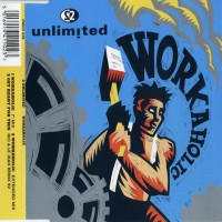 Purchase 2 Unlimited - Workaholic (CDS)