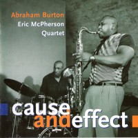 Purchase Abraham Burton & Eric McPherson - Cause and Effect