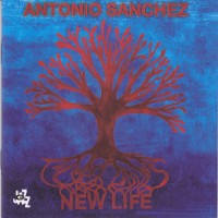 Purchase Antonio Sanchez - New Life