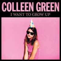 Purchase Colleen Green - I Want To Grow Up