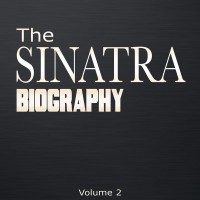 Purchase Frank Sinatra - The Sinatra Biography, Vol. 2