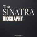 Buy Frank Sinatra - The Sinatra Biography, Vol. 4 Mp3 Download