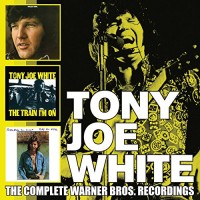 Purchase Tony Joe White - The Complete Warner Brothers Recordings CD1