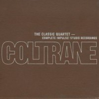 Purchase John Coltrane - Coltrane - The Classic Quartet - Complete Impulse! Studio Recordings CD1
