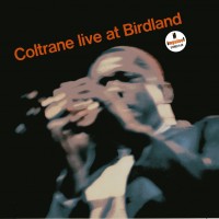 Purchase John Coltrane - Live At Birdland (Remastered 2008)