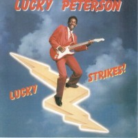 Purchase Lucky Peterson - Lucky Strikes!