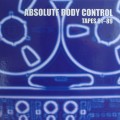 Buy Absolute Body Control - Tapes 81-89 CD1 Mp3 Download