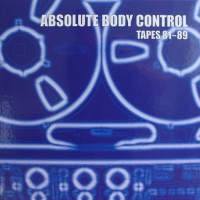 Purchase Absolute Body Control - Tapes 81-89 CD1