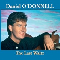 Purchase Daniel O'Donnell - The Last Waltz