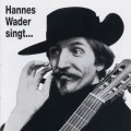 Buy Hannes Wader - Hannes Wader Singt Eigene Lieder Mp3 Download