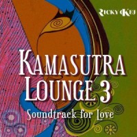 Purchase Ricky Kej - Kamasutra Lounge 3 - Soundtrack For Love