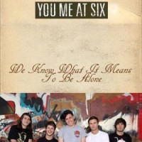 Purchase You Me At Six - We Know What It Means To Be Alone (EP)
