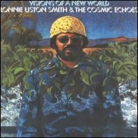 Purchase Lonnie Liston Smith - Visions Of A New World (With The Cosmic Echoes) (Vinyl)