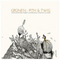 Buy Grunen - Pith And Twig Mp3 Download
