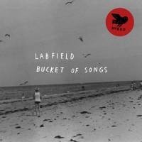 Purchase LabField - Bucket Of Songs