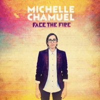 Purchase Michelle Chamuel - Face The Fire