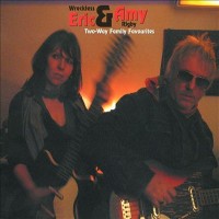 Purchase Wreckless Eric - Two-Way Family Favourites (& Amy Rigby)