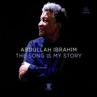Purchase Abdullah Ibrahim - The Song Is My Story