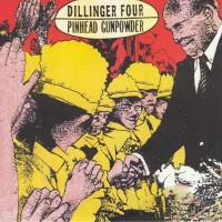Purchase Dillinger Four & Pinhead Gunpowder - Dillinger Four & Pinhead Gunpowder Split (EP)